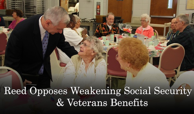 Reed Opposes Weakening Social Security & Veterans Benefits